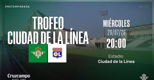 El Betis jugará un amistoso de pretemporada ante el Olympique de Lyon