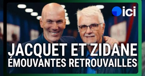 Aimé Jacquet et Zinédine Zidane, les émouvantes retrouvailles