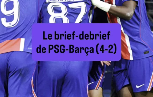 PSG - FC Barcelone : Le brief-debrief de la belle victoire parisienne (4-2) - 20 Minutes